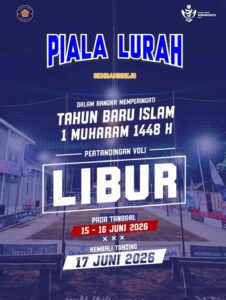 Pertandingan Volly Piala Lurah Hari Senin, 15 Juni 2026 dan Selasa, 16 Juni 2026 Diliburkan